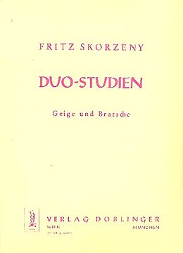 Friedrich Skorzeny Notenblätter Duo-Studien für Violine und Viola