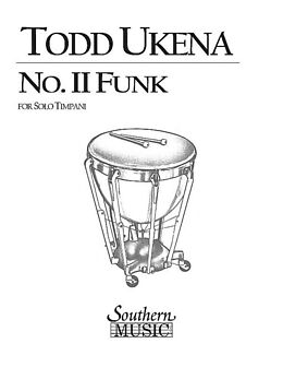 Todd Ukena Notenblätter No.2 Funk for solo timpani
