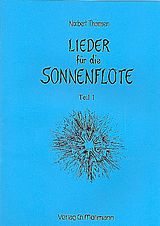 Norbert Thomsen Notenblätter Lieder für die Sonnenflöte Band 1