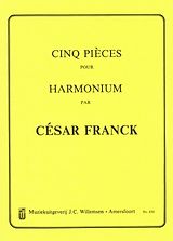César Franck Notenblätter 5 Pieces pour harmonium