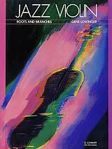 Gene Lowinger Notenblätter Jazz ViolinRoots and Branches