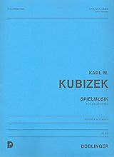 Karl Maria Kubizek Notenblätter SPIELMUSIK FUER 3 KLARINETTEN
