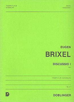 Eugen Brixel Notenblätter DISCUSSIO 1 FUER TROMPETE UND