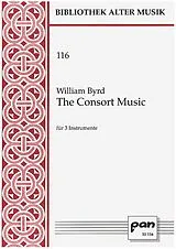 William Byrd Notenblätter The Consort Music