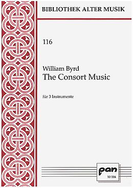 William Byrd Notenblätter The Consort Music