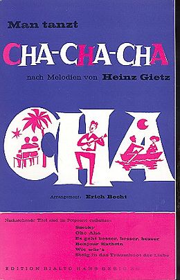 Heinz Gietz Notenblätter Man tanzt Cha-Cha-Cha nach