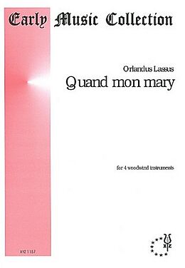 Orlando di Lasso Notenblätter Quand mon Mary for 4 woodwind