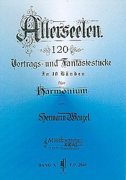 Hermann Wenzel Notenblätter Allerseelen Band 10 - 12 Vortrags-und Fantasiestücke