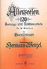 Hermann Wenzel Notenblätter Allerseelen Band 9 - 12 Vortrags-und Fantasiestücke