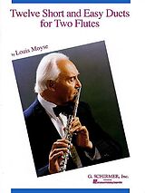 Louis Moyse Notenblätter 12 short and easy Duets for