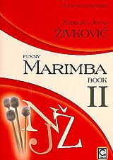 Nebojsa Jovan Zivkovic Notenblätter Funny Marimba Band 2