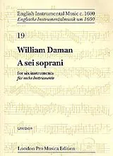 William Daman Notenblätter A sei soprani für 6 Instrumente