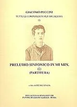 Giacomo Puccini Notenblätter Preludio sinfonico mi minore