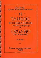 Guy Bovet Notenblätter 12 Tangos Ecclesiasticos