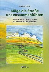  Notenblätter Möge die Strasse uns zusammenführen