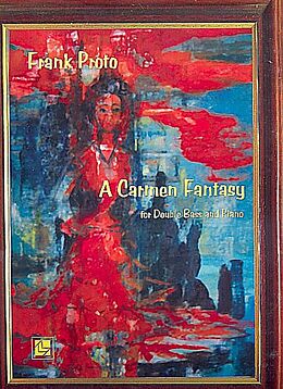 Frank Proto Notenblätter A Carmen Fantasy