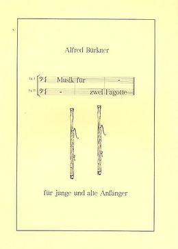 Alfred Bürkner Notenblätter Musik für 2 Fagotte für