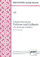 Valentin Haussmann Notenblätter Paduane und Galliarde Go from
