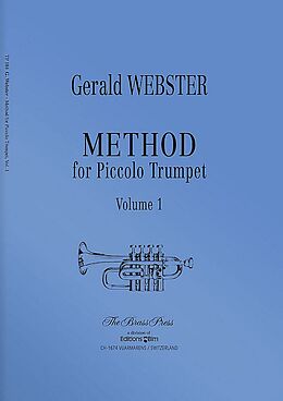 Gerald Webster Notenblätter Method for Piccolo Trumpet vol.1