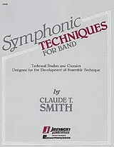 Claude Smith Notenblätter Symphonic Techniques for Band