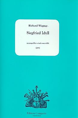 Richard Wagner Notenblätter Siegfried Idyll for wind ensemble