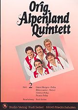  Notenblätter Original Alpenland Quintett Heft 2
