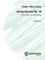 Heitor Villa-Lobos Notenblätter String Quartet no.10
