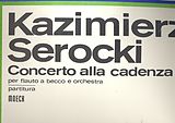 Kazimierz Serocki Notenblätter Concerto alla cadenza