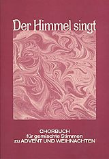 Notenblätter DER HIMMEL SINGT CHORBUCH