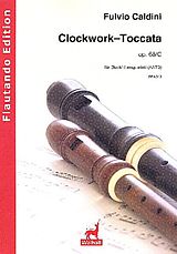 Fulvio Caldini Notenblätter Clockwork-Toccata op.68c