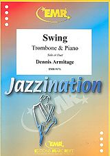 Dennis Armitage Notenblätter Swing for trombone and piano