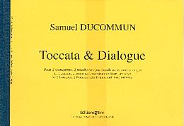Samuel Ducommun Notenblätter Toccata et dialogue