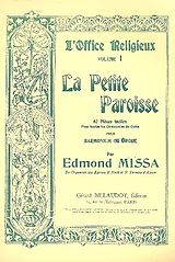 Edmond Missa Notenblätter La petite paroisse