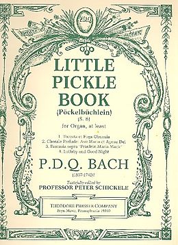 P.D.Q. alias Schickele, Peter Bach Notenblätter Little Pickle Book
