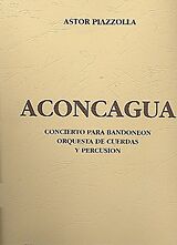 Astor Piazzolla Notenblätter Aconcagua concierto para