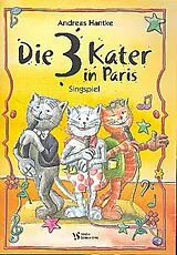 Andreas Hantke Notenblätter Die 3 Kater in Paris