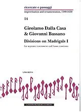 Girolamo Dalla Casa Notenblätter Divisions on Madrigals vol.1