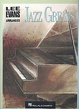  Notenblätter Lee Evans arranges Jazz Greats