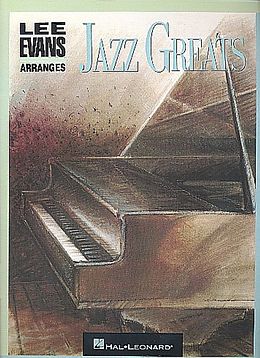  Notenblätter Lee Evans arranges Jazz Greats