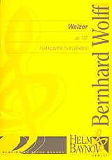 Bernhard Wolff Notenblätter Walzer op.137
