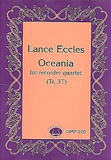 Lance Eccles Notenblätter Oceania for 4 recorders (AAAT)