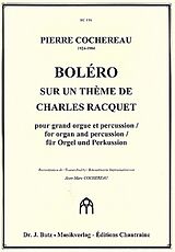 Pierre Cochereau Notenblätter Bolero sur un thème de Charles Racquet