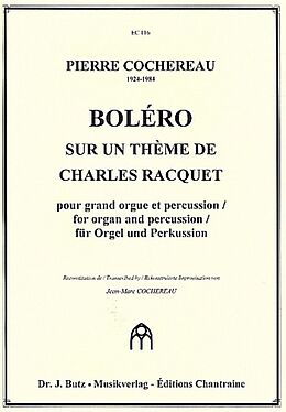 Pierre Cochereau Notenblätter Bolero sur un thème de Charles Racquet