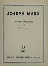Joseph Marx Notenblätter Quartetto chromatico