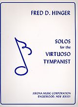 Fred D Hinger Notenblätter Solos for the virtuoso Timpanist