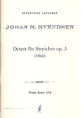 Johan Severin Svendsen Notenblätter Oktett op.3 für 4 Violinen