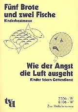  Notenblätter Fünf Brote und zwei Fische und