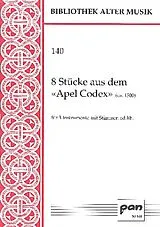  Notenblätter 8 Stücke aus dem Apel Codex