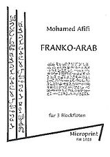 Mohamed Afifi Notenblätter Franko-Arab für 3 Blockflöten
