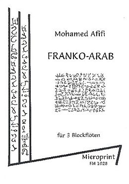 Mohamed Afifi Notenblätter Franko-Arab für 3 Blockflöten